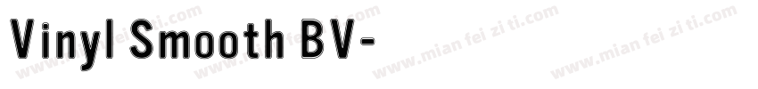 Vinyl Smooth BV字体转换